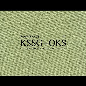 Fawad Kazi KSSG–OKS- Fawad Kazi KSSG–OKS Volume III