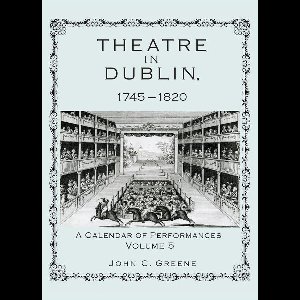 Theatre in Dublin, 1745–1820