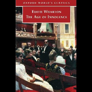 Oxford World's Classics - The Age of Innocence