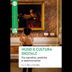 Musei e cultura digitale