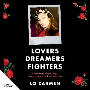 Lovers Dreamers Fighters