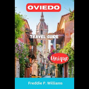 Oviedo Travel Guide