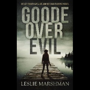 Crystal Creek Mysteries 1 - Goode Over Evil