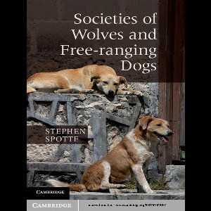 Societies of Wolves and Free-ranging Dogs