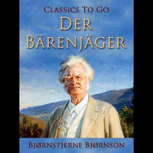 Classics To Go - Der Bärenjäger