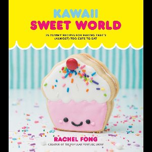 Kawaii Sweet World Cookbook