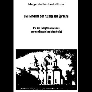 Etymologie 2 - Die Herkunft der russischen Sprache