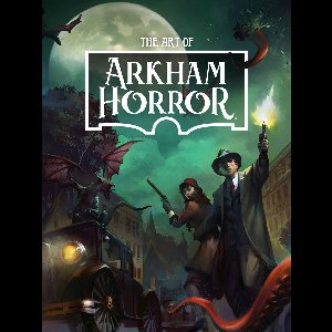 The Art of Arkham Horror
