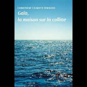 Gaïa, la maison sur la colline