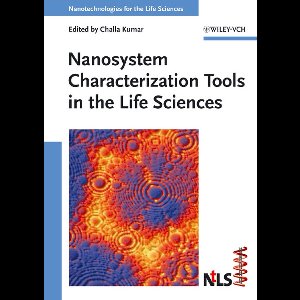 Nanosystem Characterization Tools in the Life Sciences