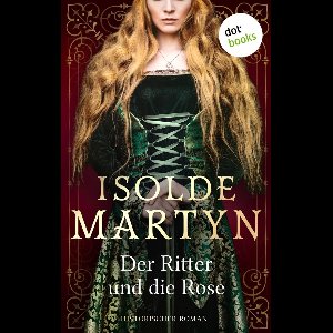 Der Ritter und die Rose