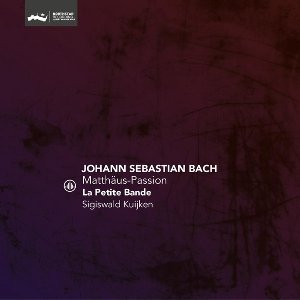 Johann Sebastian Bach: Matthäus-Passion