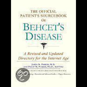The Official Patient's Sourcebook On Behcet's Disease