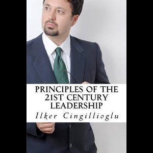 Principles of the 21st Century Leadership