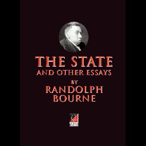 THE STATE AND OTHER ESSAYS