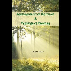 Sentiments from the Heart and Feelings of Fantasy