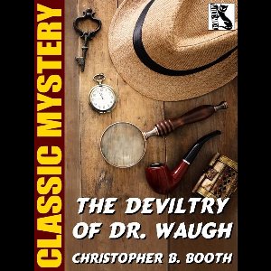 The Deviltry of Dr. Waugh