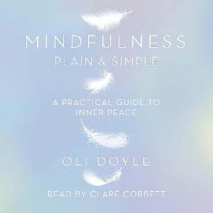 Mindfulnes- Mindfulness Plain & Simple