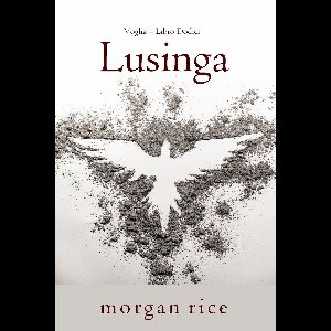 Voglia 12 - Lusinga (Voglia Libro Dodici)