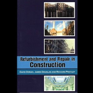 Refurbishment and Repair in Construction