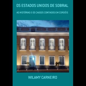 Os Estados Unidos De Sobral