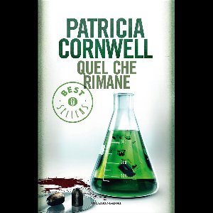 Kay Scarpetta 3 - Quel che rimane