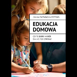 Edukacja domowa