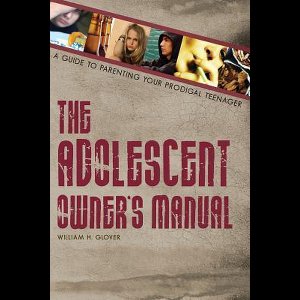 The Adolescent Owner's Manual