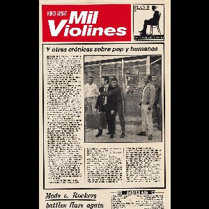 Mil violines y otras crónicas sobre pop y humanos