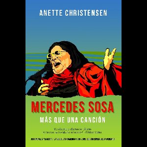 Mercedes Sosa - Más que una Canción