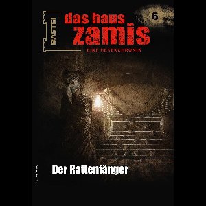 Das Haus Zamis 6 - Das Haus Zamis 6