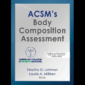 ACSM's Body Composition Assessment