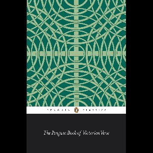 The Penguin Book of Victorian Verse