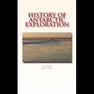 History of Antarctic Exploration