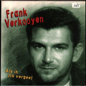 Als Ik Jouw Vergeef, Frank Verkooyen | Media condition: Very Good Plus (VG+) | 1 x CD Single