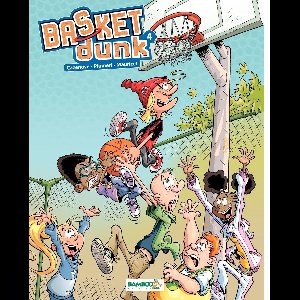 Basket Dunk 4 - Basket Dunk - Tome 4