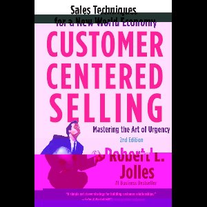 Customer Centered Selling