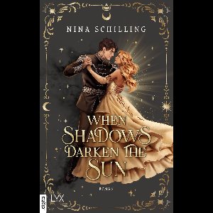 The Day and Night Duet 1 - When Shadows Darken the Sun