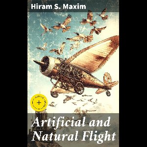 Artificial and Natural Flight
