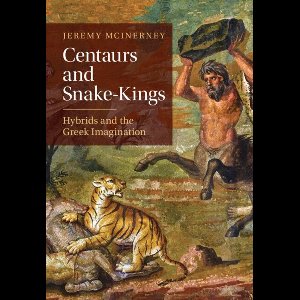 Centaurs and Snake-Kings
