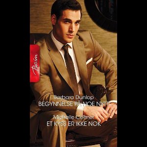 Passion - Begynnelse på noe nytt / Et kyss er ikke nok