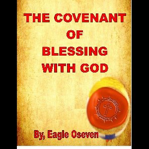 The Covenant Of Blessing With God