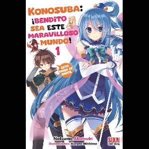 Konosuba 1 - Konosuba: ¡Bendito sea este maravilloso mundo! Vol. 01