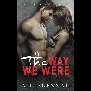 Solitary Soldiers 2 - The Way We Were