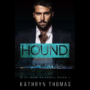 A Dark Hitman Romance 2 - Hound (Book 2)