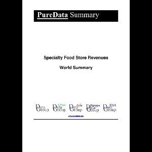 PureData World Summary 1933 - Specialty Food Store Revenues World Summary
