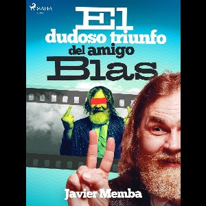 El dudoso triunfo del amigo Blas