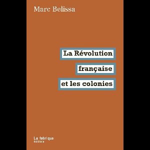 La Révolution française et les colonies