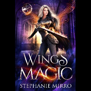 The Last Phoenix 4 - Wings of Magic