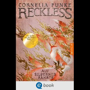 Reckless 4 - Reckless 4. Auf silberner Fährte
